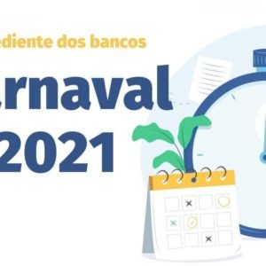 Leia mais sobre o artigo Carnaval 2021: Veja o horário de funcionamento das agências bancárias