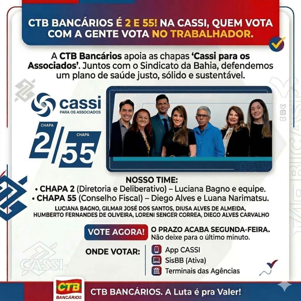 Leia mais sobre o artigo CTB Bancários com as Chapas 2 e 55: Em Defesa de uma CASSI para os Associados!