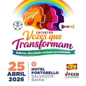 Leia mais sobre o artigo Direitos das mulheres na pauta do Encontro Vozes que Transformam